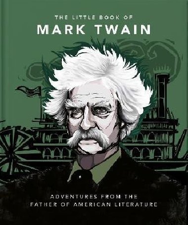 The Little Book of Mark Twain - Orange Hippo!, Orange Hippo!