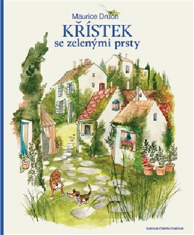 Kstek se zelenmi prsty - Maurice Druon