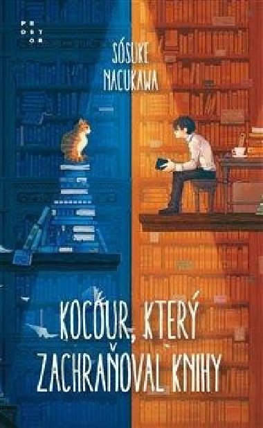Kocour, který zachraňoval knihy - Sósuke Nacukawa
