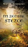 Na zemsk stezce - Martin Nesmrk