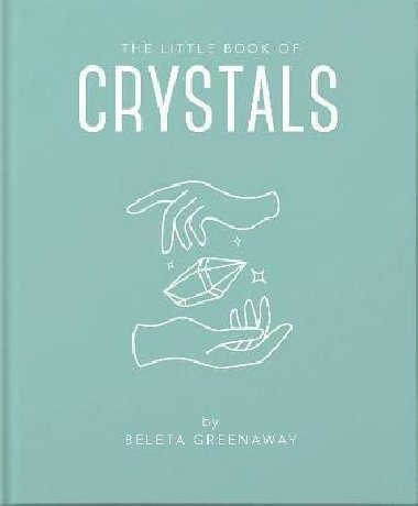 The Little Book of Crystals - Greenaway Beleta