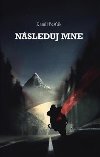 Nsleduj mne - Kamil Pek