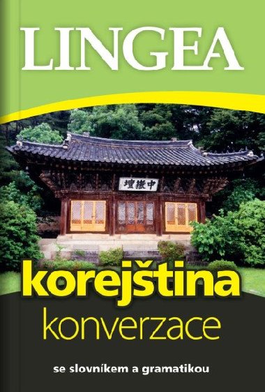 Korejtina konverzace - se slovnkem a gramatikou - Lingea