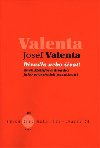 Divadlo nebo ivot! - Josef Valenta