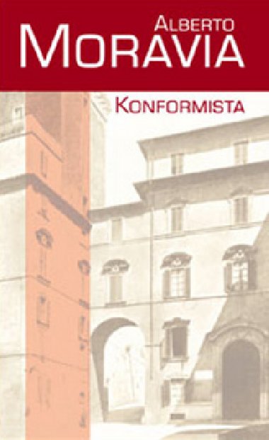 Konformista - Alberto Moravia