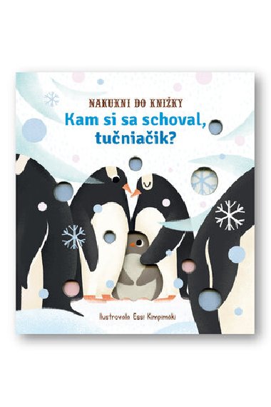 Kam si sa schoval, tuniaik? - Essi Kimpimaki