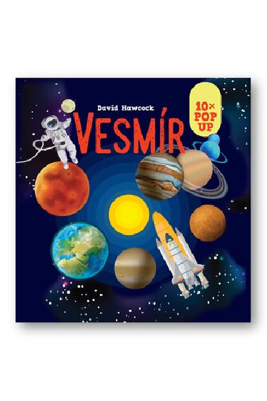 10x POP UP Vesmr - David Hawcock