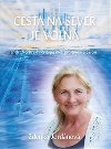 Cesta na sever je voln - Zdeka Jordnov