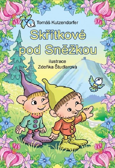 Sktkov pod Snkou - Tom Kutzendrfer
