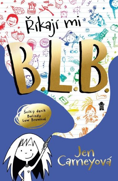 kaj mi B.L.B. - Jen Carney