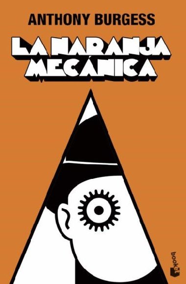 La naranja mecnica - Burgess Anthony