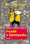 Pozd v listopadu - Tove Janssonov