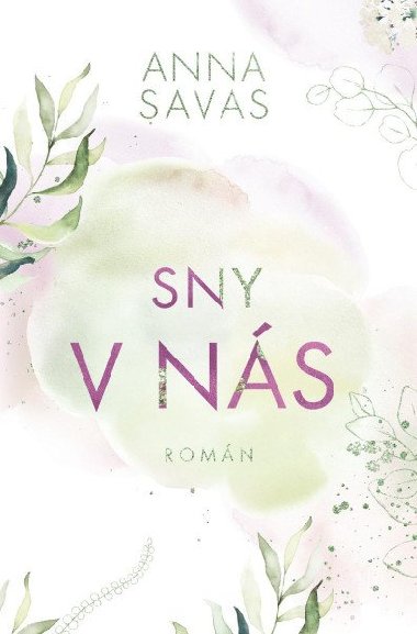 Sny v nás - Anna Savas