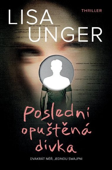 Posledn oputn dvka - Lisa Unger