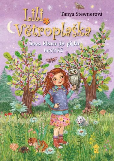 Lili Vtroplaka: Sova hlavu do psku nestr - Tanya Stewnerov