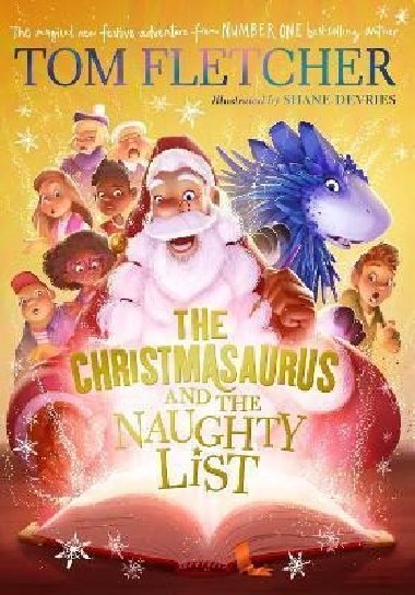 The Christmasaurus and the Naughty List - Fletcher Tom