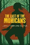 Last of the Mohicans - James Fenimore Cooper
