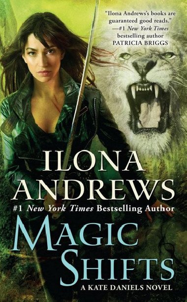 Magic Shifts / Kate Daniels #8 - Andrews Ilona
