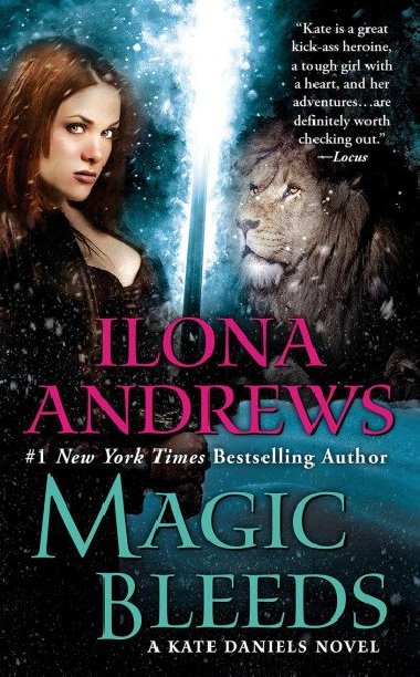Magic Bleeds / World of Kate Daniels #4 - Andrews Ilona