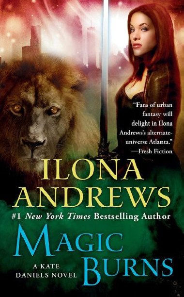 Magic Burns / World of Kate Daniels #2 - Andrews Ilona