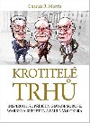 Krotitel trh - Morris Charles R.