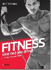Fitness vce ne jen dina - Markopulos Kiro