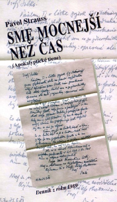 Sme mocnej ne as - Pavol Strauss