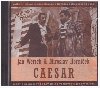 Jan Werich, Miroslav Hornek: Caesar CD - Werich Jan, Hornek Miroslav