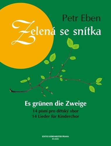Zelen se sntka - Petr Eben