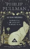 His Dark Materials : Gift Edition including all three novels: Northern Light, The Subtle Knife and The Amber Spyglass - Pullman Philip