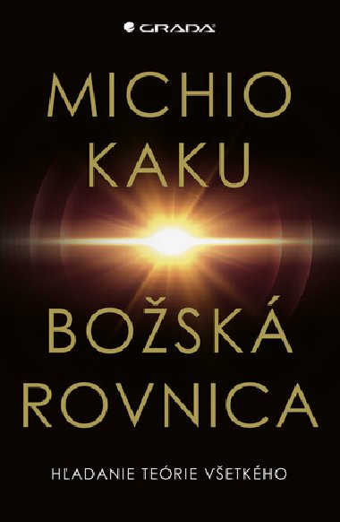 Bosk rovnica - Michio Kaku; Martin Luk