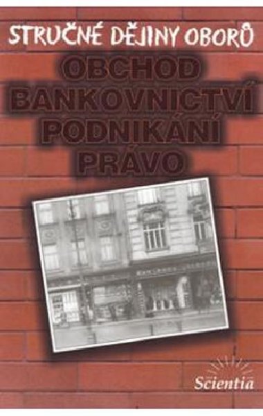 Strun djiny obor obchod, bankovnictv, podnikn - I. Jakubec