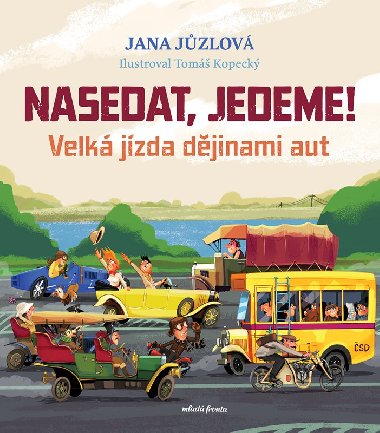 Nasedat, jedeme! - Jzlov Jana