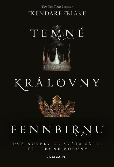 Temn krlovny Fennbirnu - Kendare Blake
