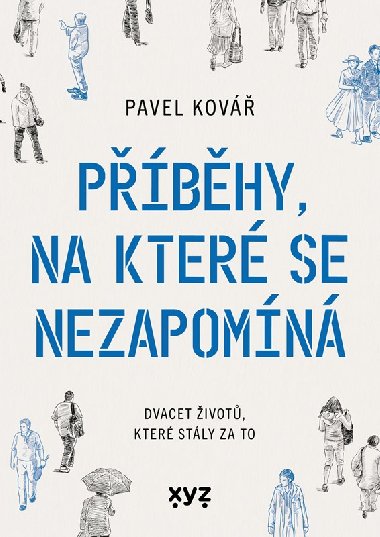 Pbhy, na kter se nezapomn - Kov Pavel
