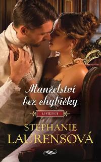 Manelstv bez chybiky - Stephanie Laurensov