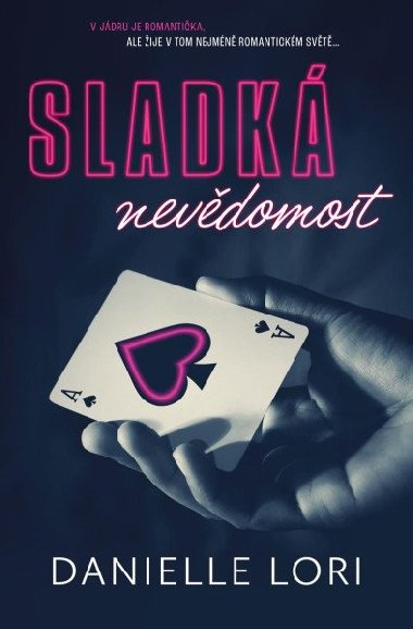 Sladk Nevdomost - Danielle Lori