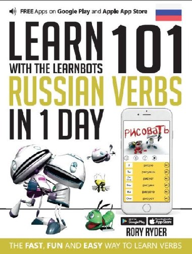 Learn 101 Russian Verbs in 1 Day with the Learnbots - Ryder Rory