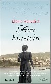 Frau Einstein - Benedictov Marie