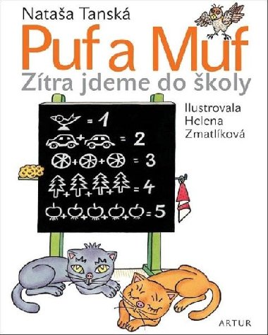 Puf a Muf - zítra jdeme do školy - Nataša Tanská
