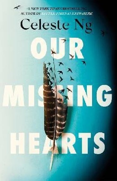 Our Missing Hearts - Ng Celeste, Ng Celeste