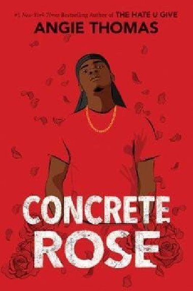 Concrete Rose - Thomasová Angie, Thomasová Angie