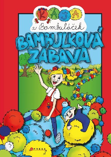 Kja a Bambulek - Bambulkov zbava - CPress