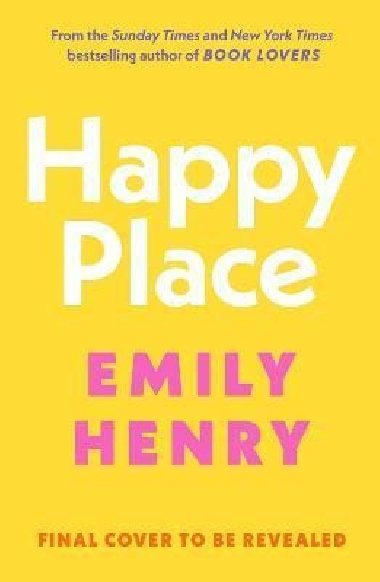 Happy Place - Henryová Emily, Henryová Emily