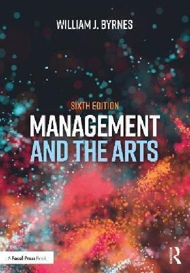Management and the Arts - Byrnes William J.