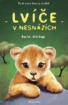 Lve v nesnzch - Rachel Delahaye