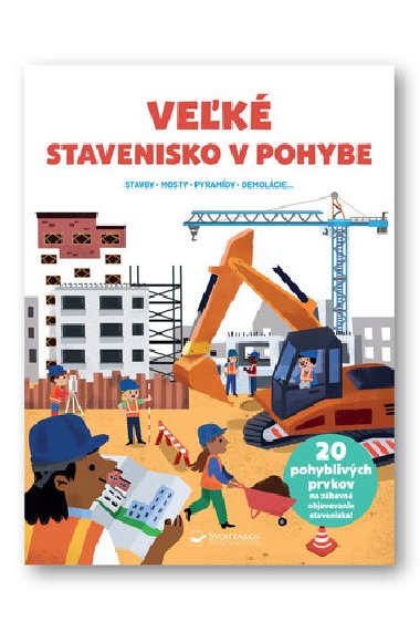 Vek stavenisko v pohybe - 