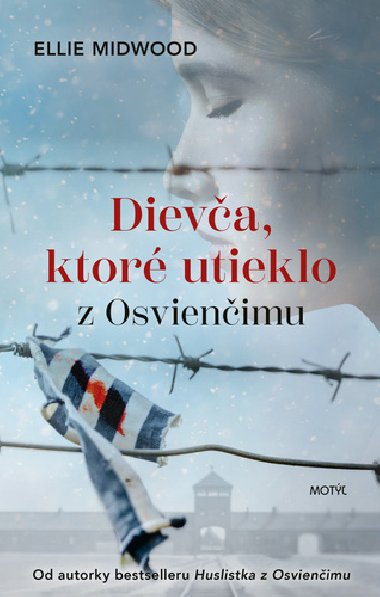Dieva, ktor utieklo z Osvienimu - Ellie Midwoodov