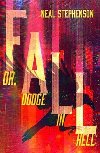 Fall or, Dodge in Hell - Stephenson Neal