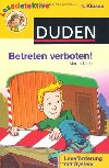 Duden Lesedetektive 4. Klasse: Betreten verboten! - Klein Martin